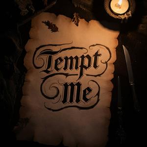 TEMPT ME (Explicit)