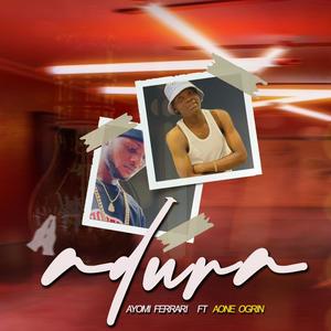 Adura (feat. A1 Ogrin)