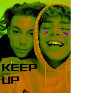 Keep Up (Explicit)