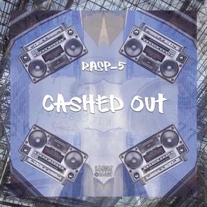 Cashed Out (Explicit)