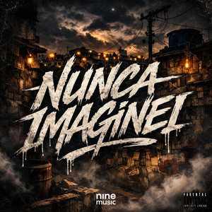 Nunca imaginei (Explicit)
