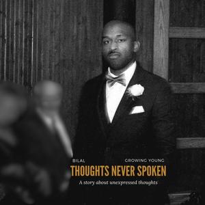 Thoughts Never Spoken (Deluxe Edition) [Explicit]