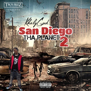 San Diego Tha Planet (Explicit)