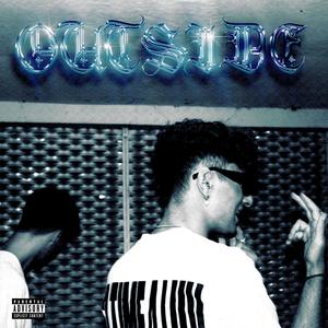 OUTSIDE (feat. Giovanealfry) [Explicit]