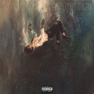 Doing Better (Explicit)