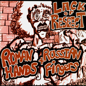 Roman Hands and Russian Fingers (Explicit)