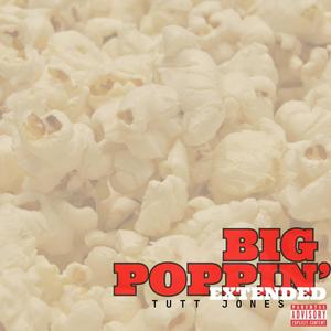 Big Poppin' (Extended) [Explicit]