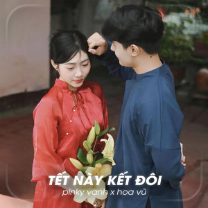 Tết Này Kết Đôi (Lofi)
