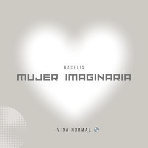 MUJER IMAGINARIA (Explicit)