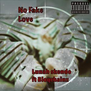 No fake love (feat. Bloqchainz)