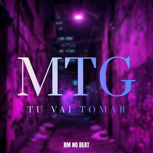 TU VAI TOMAR (Explicit)