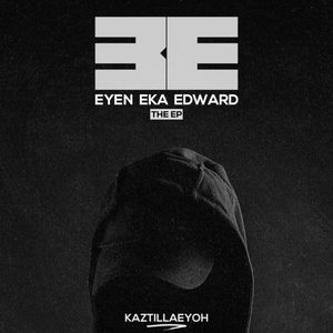 Eyen Eka Edward (Explicit)