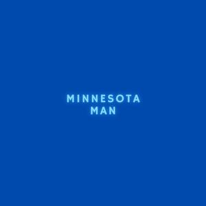 Minnesota Man (Explicit)