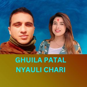 GHUILA PATAL NYAULI CHARI