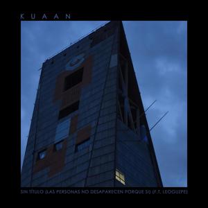 Sin Título (Las Personas No Desaparecen Porque Si) (feat. Leoguzpe)