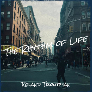 The Rhythm of Life (Explicit)