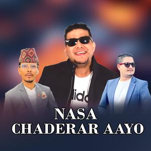 Nasa Chaderar Aayo (feat. Hridaya Dahal)