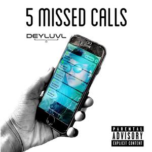 5 Missed Calls (Explicit)