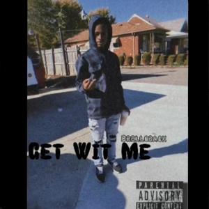 GET WIT ME (Explicit)