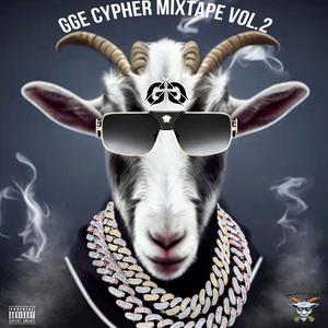 GGE CYPHER MIXTAPE VOL 2 (Explicit)