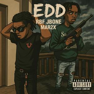 EDD (feat. Mar2X) (Explicit)