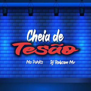 Cheia de Tesão (Explicit)