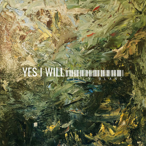 Yes I Will (Explicit)