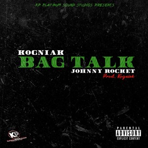 Bag Talk (Explicit)