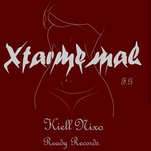Xtarme Mal (feat. Nixo) (Explicit)