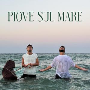 PIOVE SUL MARE (feat. CONIUGI)