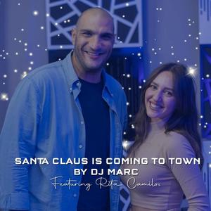 Santa Claus Is Coming To Town (feat. Rita Camilos)