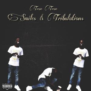 Smiles & Tribulations (Explicit)