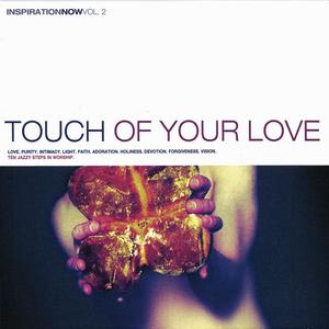 Volume 2 (Touch Of Your Love)