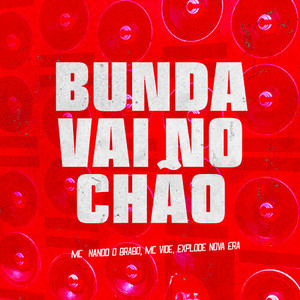 Bunda vai no chão (Explicit)