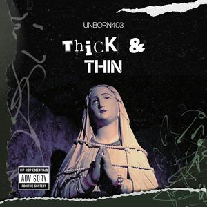 Thick and Thin (Explicit)