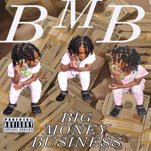 Big Money Business (Explicit)