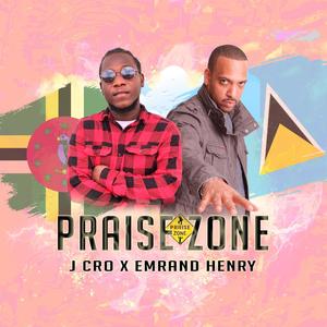 Praise Zone (feat. Emrand Henry)