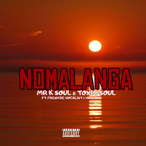 Nomalanga (Explicit)
