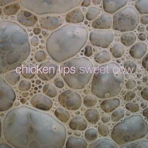 Sweetcow (Chicken Lips Zeefungk Mix)