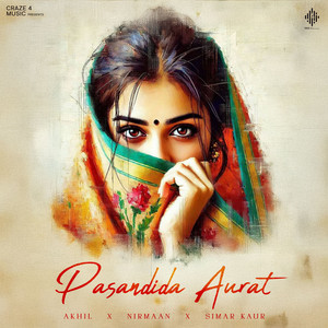 Pasandida Aurat (feat. Simar Kaur)