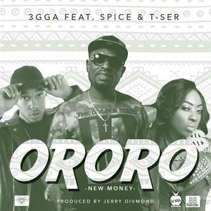 Ororo (feat. Spice & T-SER)