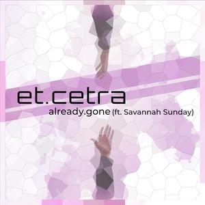 already.gone (feat. Savannah Sunday)