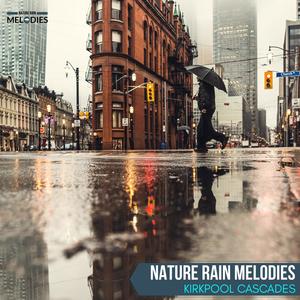 Nature Rain Melodies - Kirkpool Cascades