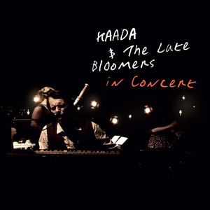 Kaada & The Late Bloomers in Concert