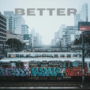 Better