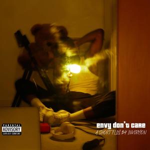 envy don't care (Explicit)