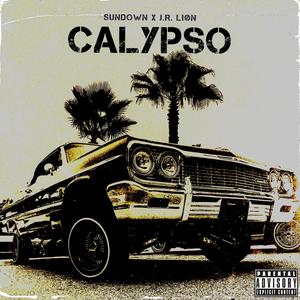 Calypso (feat. J.R. Liøn) (Explicit)