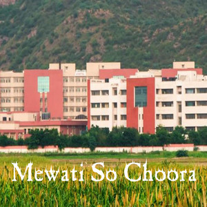 Mewati So Choora