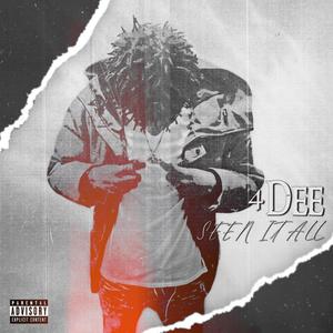 Seen It All (feat. LuhMurdah Jay) (Explicit)