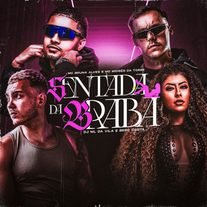 Sentada da Braba (Explicit)
